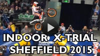 Sheffield FIM World Indoor X-Trial 2015  Round 1